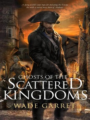 cover image of Ghosts of the Scattered Kingdoms